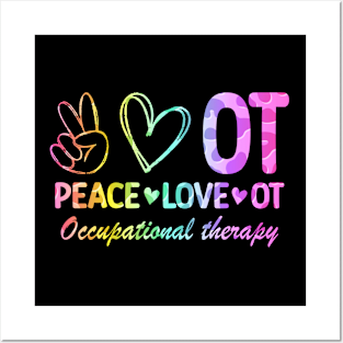 Peace Love Occupational Therapy Posters and Art